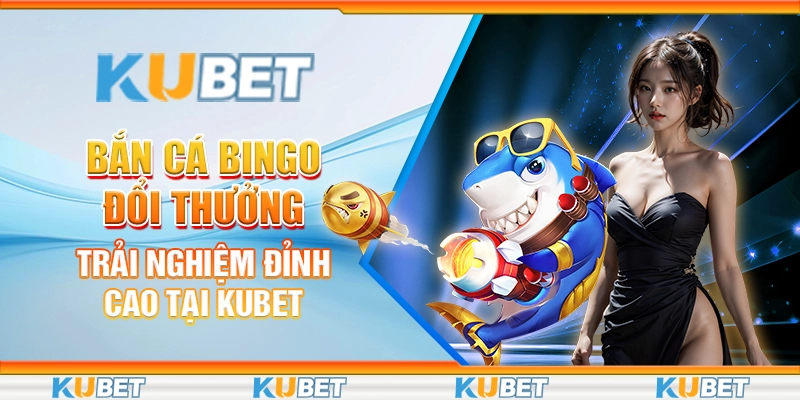 bắn cá bingo
